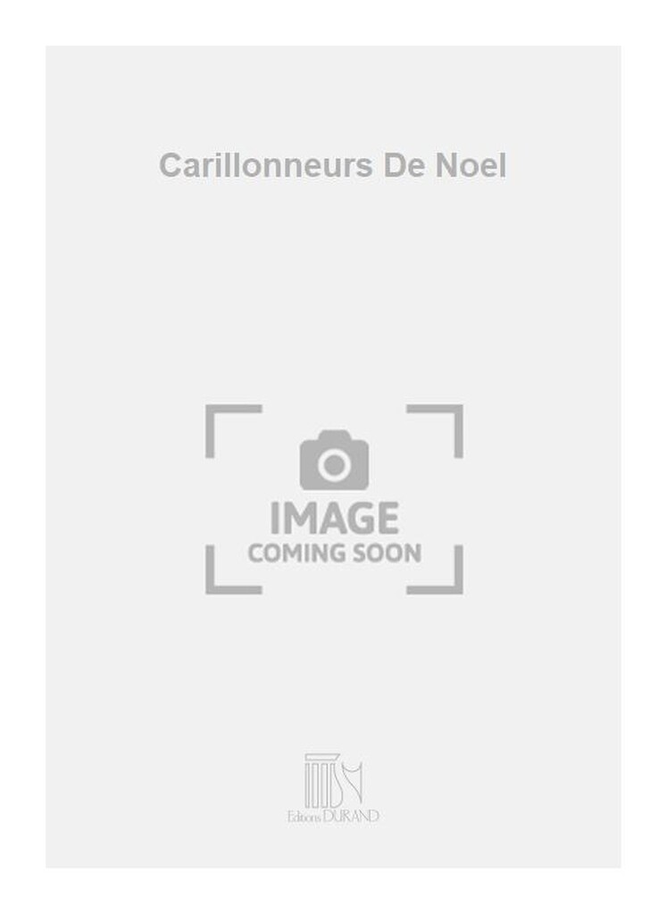 Carillonneurs De Noel